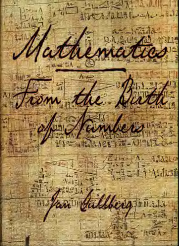 Mathematics: From the Birth of Numbers