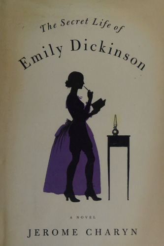 The Secret Life of Emliy Dickinson