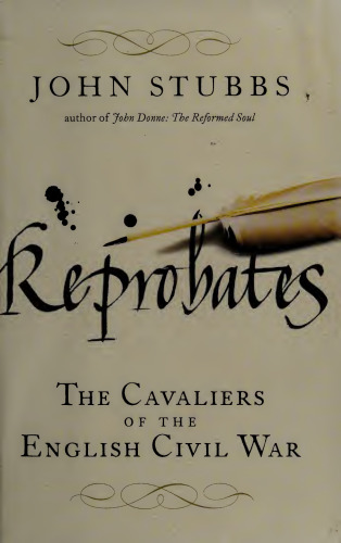 Reprobates: The Cavaliers of the English Civil War
