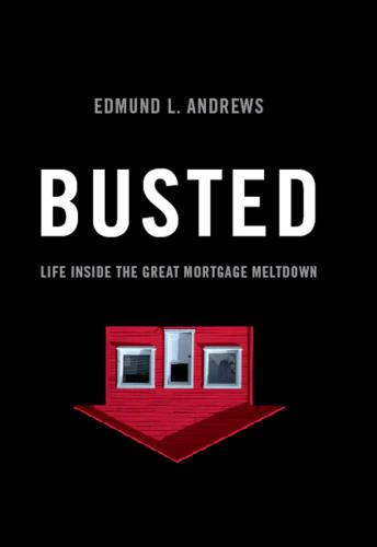 Busted: life inside the great mortgage meltdown