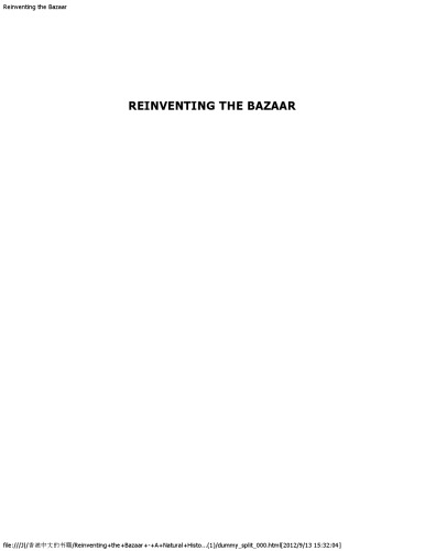 Reinventing the Bazaar : A Natural History of Markets