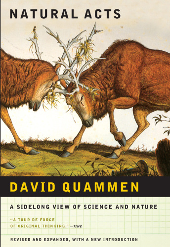 Natural acts: a sidelong view of science and nature