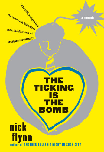 The ticking is the bomb: a memoir
