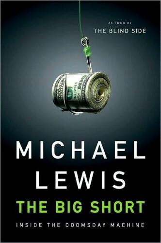 The big short : inside the doomsday machine