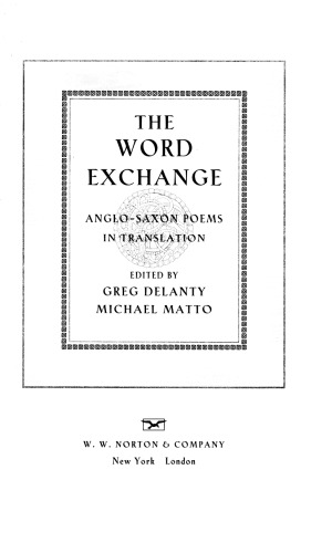 The Word Exchange: Anglo-Saxon Poems in Translation