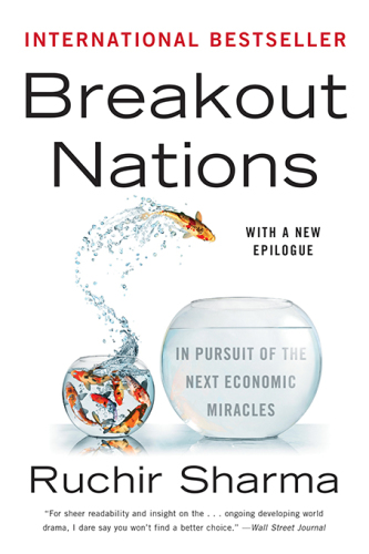 Breakout nations: in pursuit of the next economic miracles