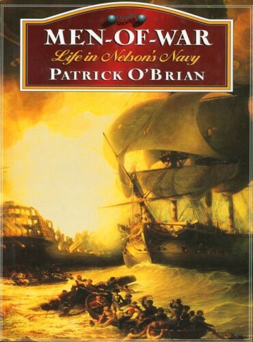 Men-Of-War - Life in Nelson's Navy