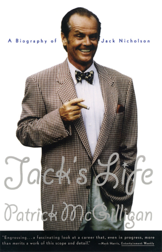 Jack's life: a biography of Jack Nicholson
