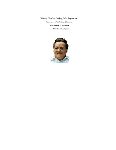 Surely Youre Joking Mr Feynman