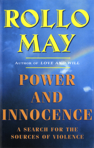 Power and innocence: a search for the sources of violence