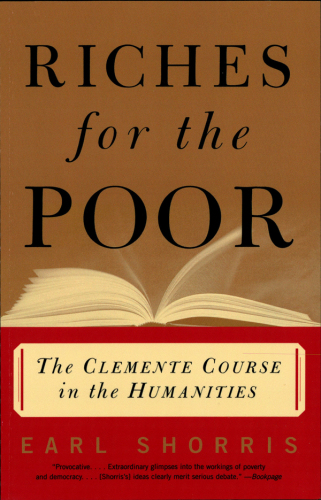 Riches for the poor: the Clemente Course in the Humanities