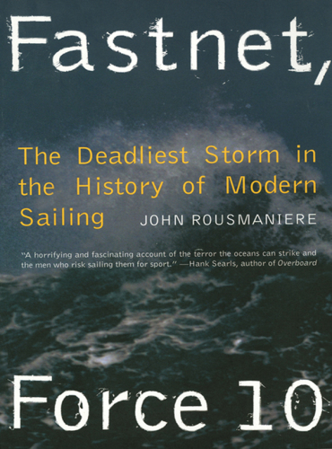 ''Fastnet, force 10''