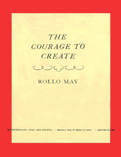 The Courage To Create
