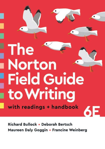 The Norton Field Guide to Writing with readings + handbook 6th Edition