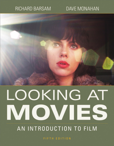 Looking at Movies: An Introduction to Film
