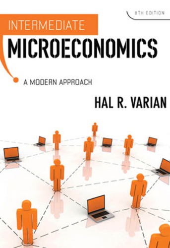 Intermediate microeconomics: a modern approach
