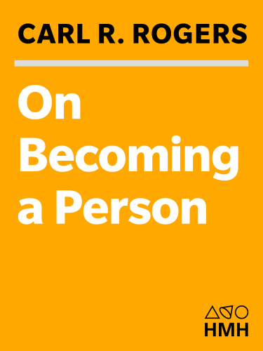 On becoming a person: a therapist's view of psychotherapy