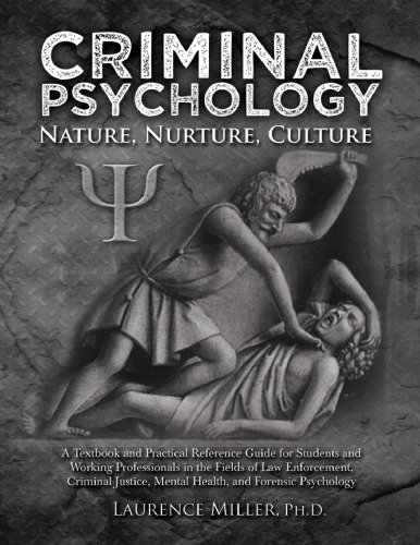 Criminal Psychology: Nature, Nurture, Culture
