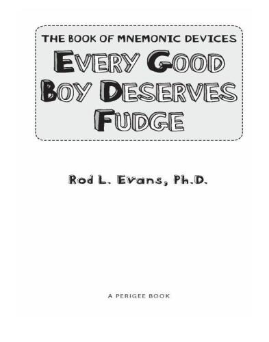 Every Good Boy Deserves Fudge