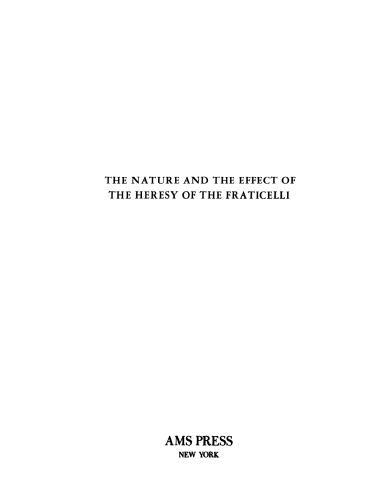 The nature and the effect of the heresy of the Fraticelli