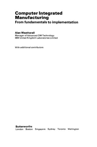 Computer Integrated Manufacturing. From Fundamentals to Implementation