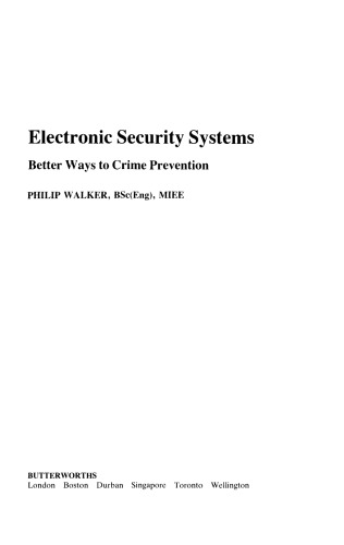 Electronic Security Systems. Better Ways to Crime Prevention