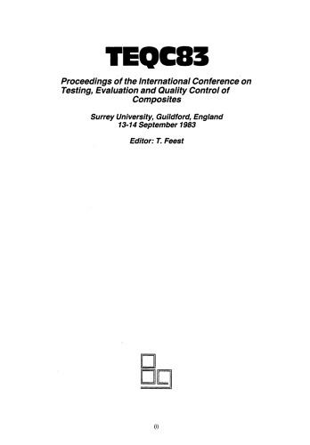 TEQC83. Proceedings of the International Conference on Testing, Evaluation and Quality Control of Composites