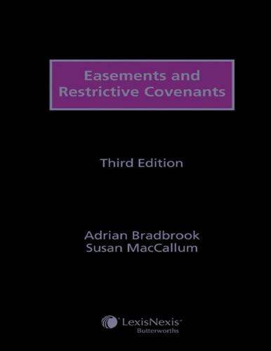 Bradbrook and Neave's easements and restrictive covenants