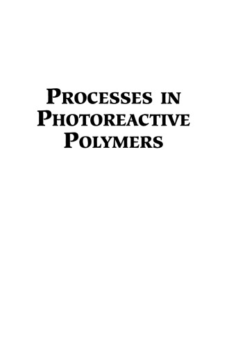 Processes in Photoreactive Polymers