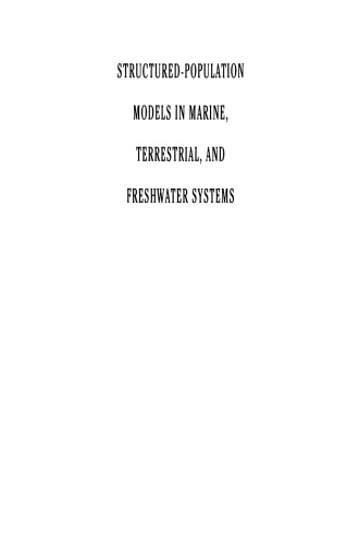 Structured-Population Models in Marine, Terrestrial, and Freshwater Systems