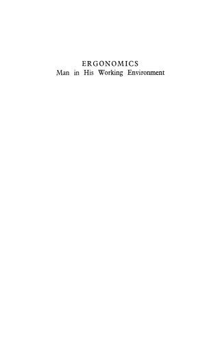 Ergonomics: Man in His Working Environment