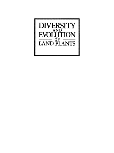 Diversity and Evolution of Land Plants