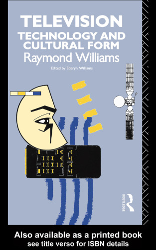 Television: Technology and Cultural Form 2nd Edition