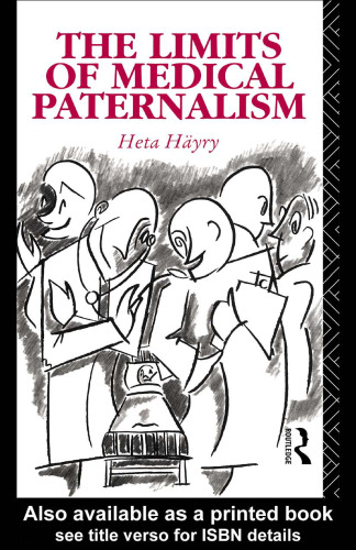 The Limits of Medical Paternalism ()
