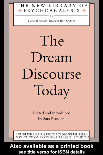 The Dream Discourse Today (New Library of Psychoanalysis ; 17)