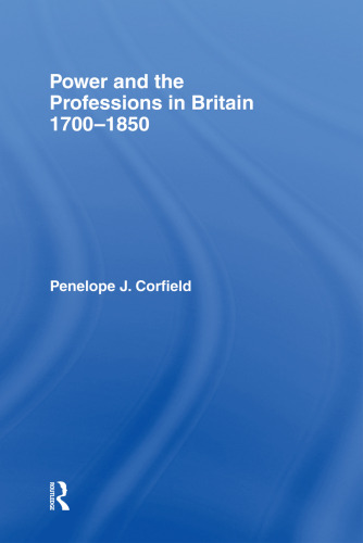 Power and the Professions, 1700-1850
