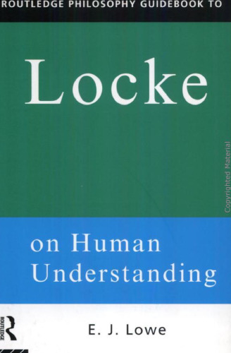 Routledge Philosophy Guidebook to Locke on Human Understanding (Routledge Philosophy GuideBooks)