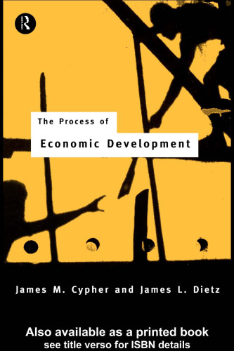 The Process of Economic Development: Theory, Institutions, Applications and Evidence