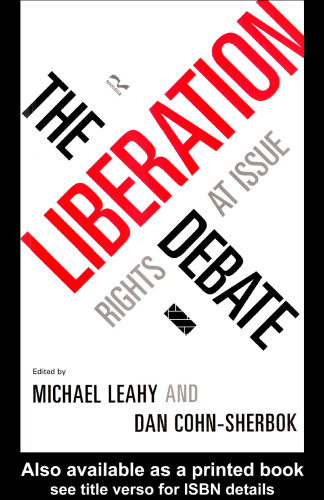 The Liberation Debate: Rights at Issue