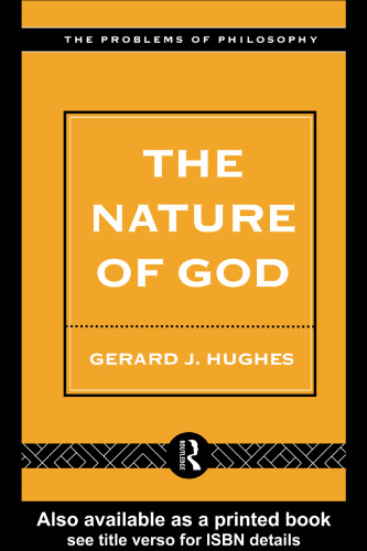 The Nature of God: An Introduction to the Philosophy of Religion ()