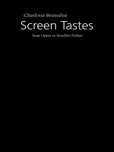 Screen tastes : soap opera to satellite dishes