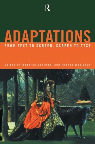 Adaptations: From Text to Screen, Screen to Text