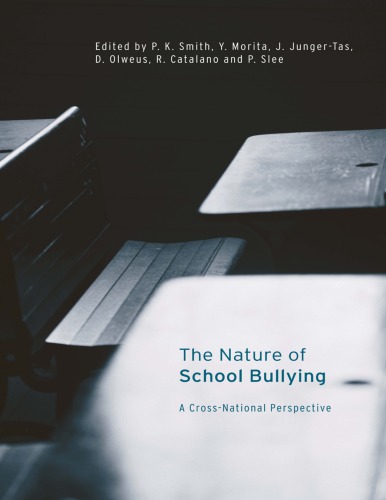The Nature of School Bullying : A cross-national perspective