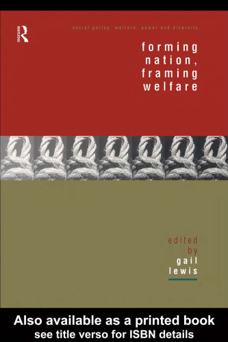 Forming Nation, Framing Welfare