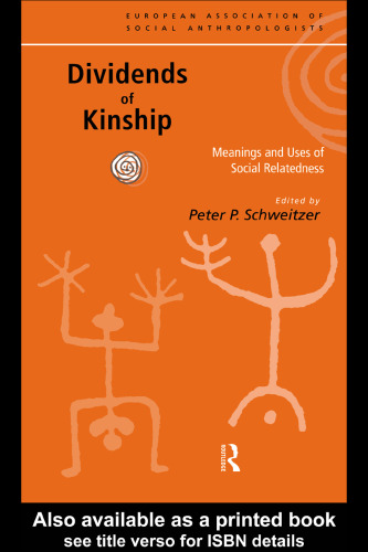 Dividends of Kinship (European Association of Social Anthropologists)