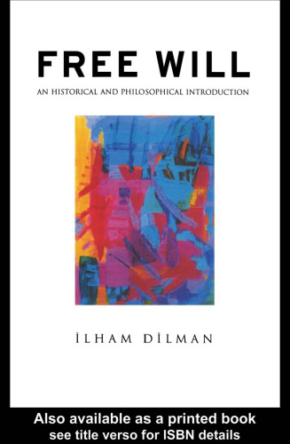 Free Will - Historical and Philosophical Introduction