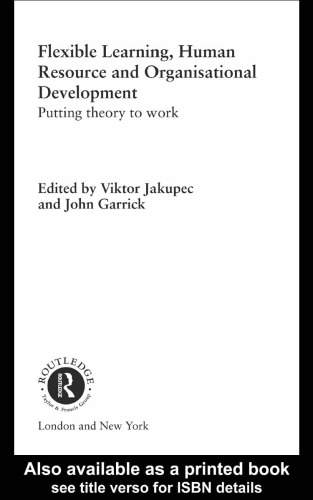 Flexible Learning and Human Resource Development: Putting Theory to Work