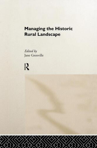 Managing the Historic Rural Landscape