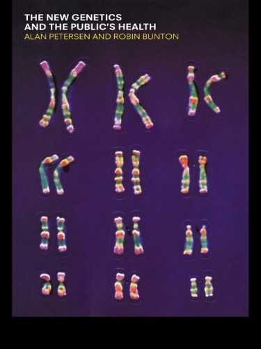 The New Genetics and the Public's Health