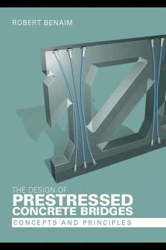The design of prestressed concrete bridges : concepts and principles